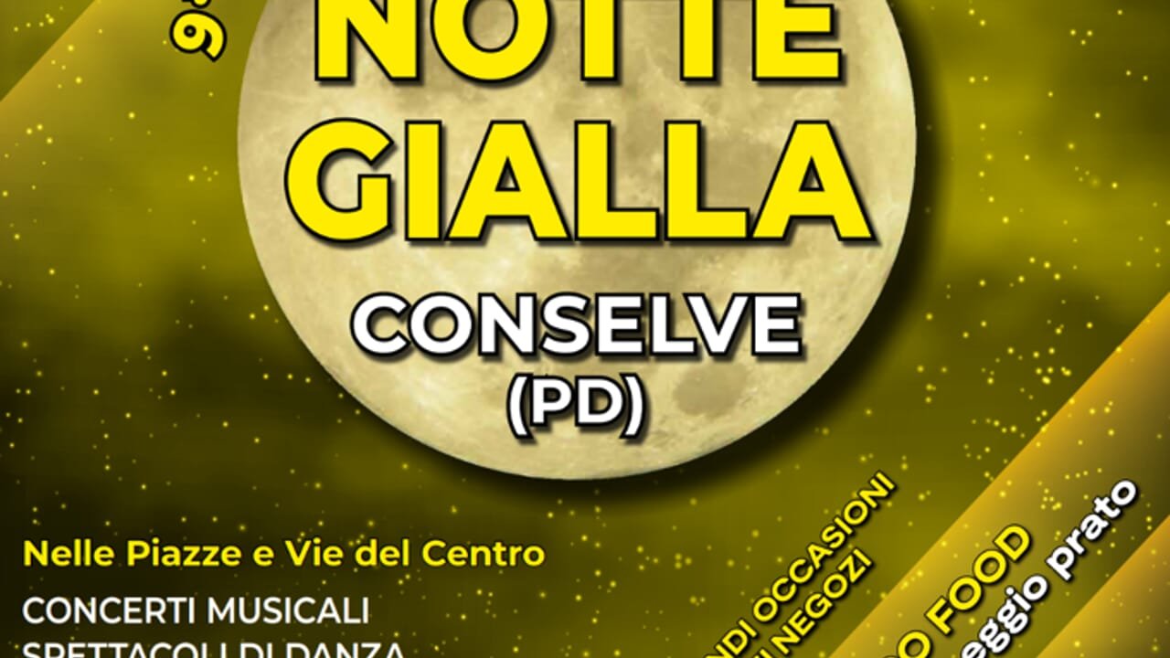 Manifesto di Notte Gialla di Conselve